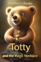 Children's Books: Totty and the Magic Necklace - VC Brothers - 9798850462703