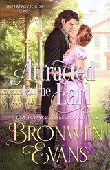 Attracted To The Earl - Bronwen Evans - 9798850653583