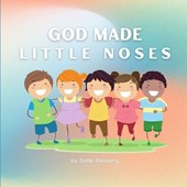 God Made Little Noses