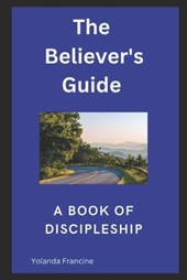 The Believer's Guide