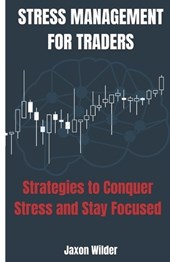 Stress Management for Traders