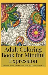 Adult Coloring Book for Mindful Expression - Paul White - 9798851128868