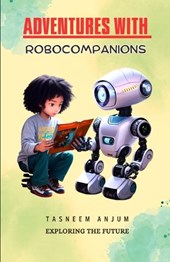 Adventures with RoboCompanions