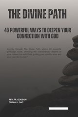 The Divine Path - Godson Chimalu Sac - 9798851196843
