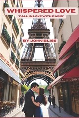 Whispered Love - John Bliss - 9798851203442