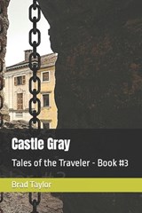 Castle Gray - Brad Taylor - 9798851318214