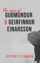 The case of GUÐMUNDUR AND GEIRFINNUR EINARSSON