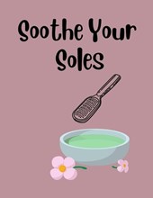 Soothe Your Soles