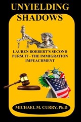 Unyielding Shadows - Michael M Curry - 9798851660696