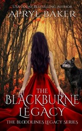 The Blackburne Legacy - Apryl Baker - 9798851696756