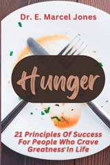 Hunger - E Marcel Jones - 9798852052971