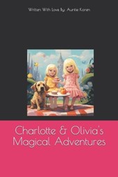 Charlotte & Olivia's Magical Adventures