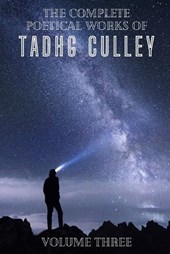 The Complete Poetical Works Of Tadhg Culley