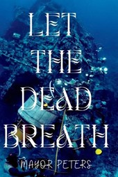 Let The Dead Breath