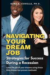 Navigating Your Dream Job - Gary Covella - 9798852292957