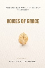 Voices of Grace - Pope Nicholas Daniel - 9798852419149