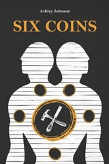 Six Coins - Ashley Johnson - 9798852447463