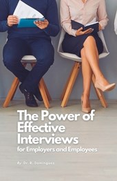 The Power of Effective Interviews