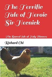 The Terrific Tale of Heroic Sir Hecnick