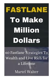 Fastlane to Make Million Dollars