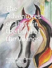 The Adventures of Thyra in the Land of the Vikings