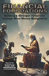 Financial Foundations - Joshua Paulus - 9798854075879