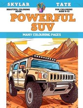 Beautiful Coloring Book for childrens Ages 6-12 - Powerful SUV - Many colouring pages