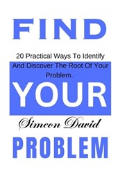 Find Your Problem