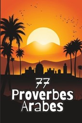 77 Proverbes Arabes