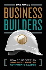 Business Builders - Dan Adams - 9798854426183