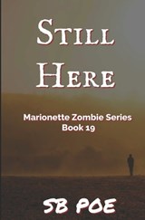 Still Here - S B Poe - 9798854465243