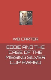 Eddie and the Case of the Missing Silver Cup Award