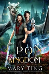 Once Upon A Kingdom - Mary Ting - 9798854565820