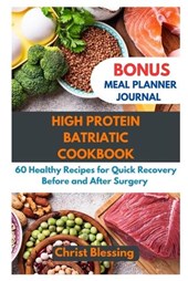 High Protein Batriatic Cookbook