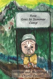 Rose Goes to Summer Camp