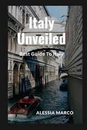Italy Unveiled