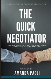 The Quick Negotiator