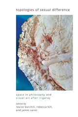 Topologies of Sexual Difference - Louise Burchill ; Rebecca (RMIT University) Hill ; James (University of Kentucky) Sares - 9798855803679