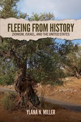 Fleeing from History - Ylana N. (Duke University) Miller - 9798855804034