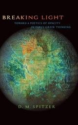 Breaking Light - D. M. (Pennsylvania State University) Spitzer - 9798855807370