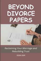 Beyond Divorce Papers