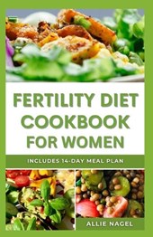 Fertility Diet Cookbook for Women