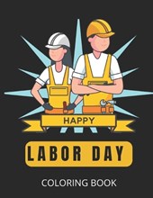 Happy Labor Day Coloring Book