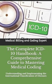 The Complete ICD-10-CM Handbook