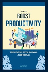 How to boost productivity