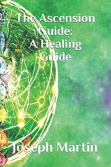 The Ascension Guide - Joseph Martin - 9798856741680