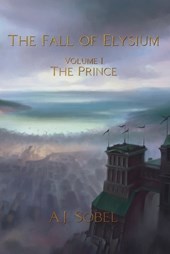 The Fall of Elysium, Volume I
