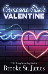 Someone Else's Valentine: A Romance - Brooke St James - 9798856880228