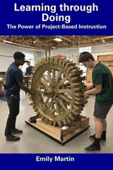 Learning through Doing - Emily Martin - 9798857250280