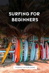Surfing for Beginners - Ps Publishing - 9798857336731